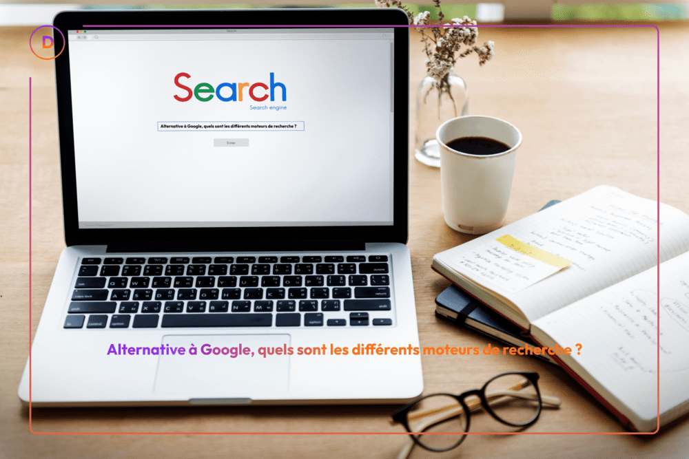 Alternative à Google, quels sont les différents moteurs de recherche ?