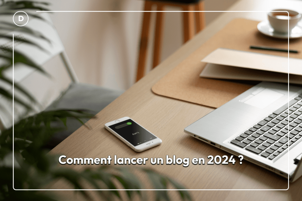 Comment lancer un blog en 2024 ?- visuel