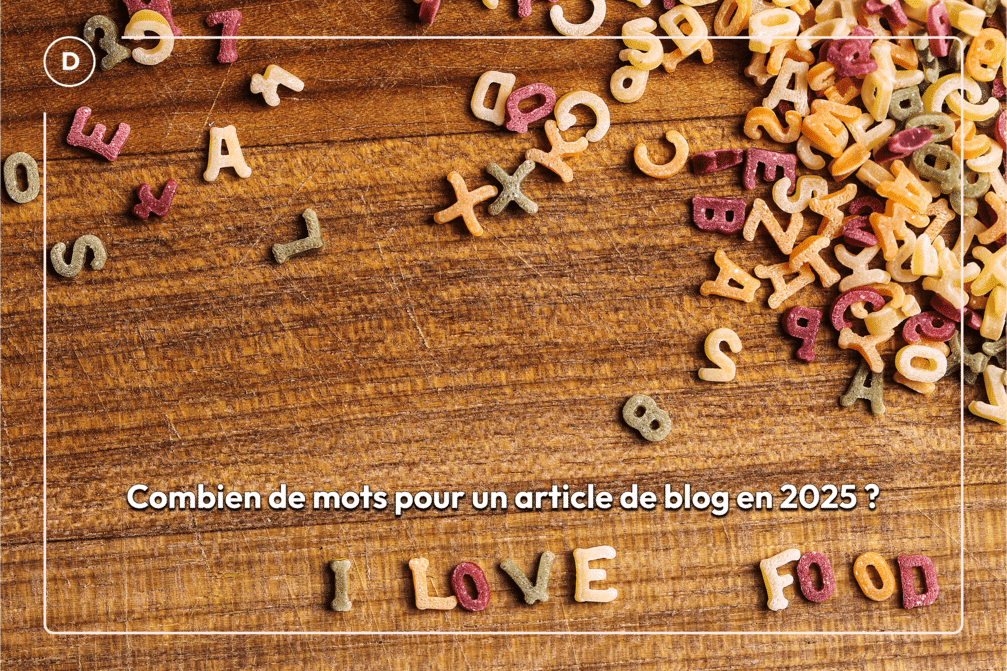 Combien de mots pour un article de blog en 2025 ?